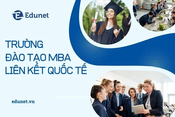 Trường đào tạo MBA Quốc tế